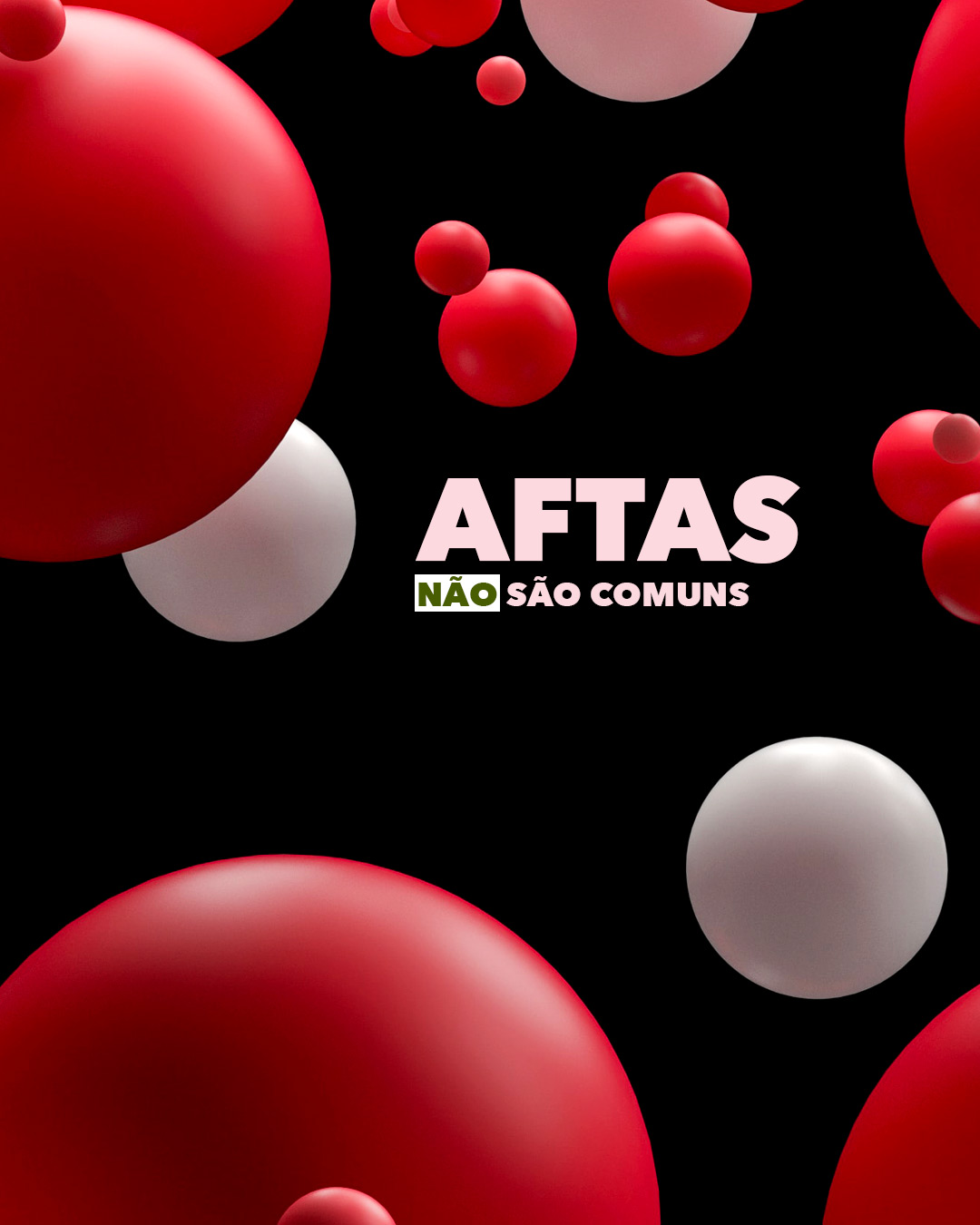 Read more about the article Aftas não são comuns.
