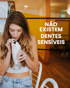 Read more about the article Não existem dentes sensíveis.